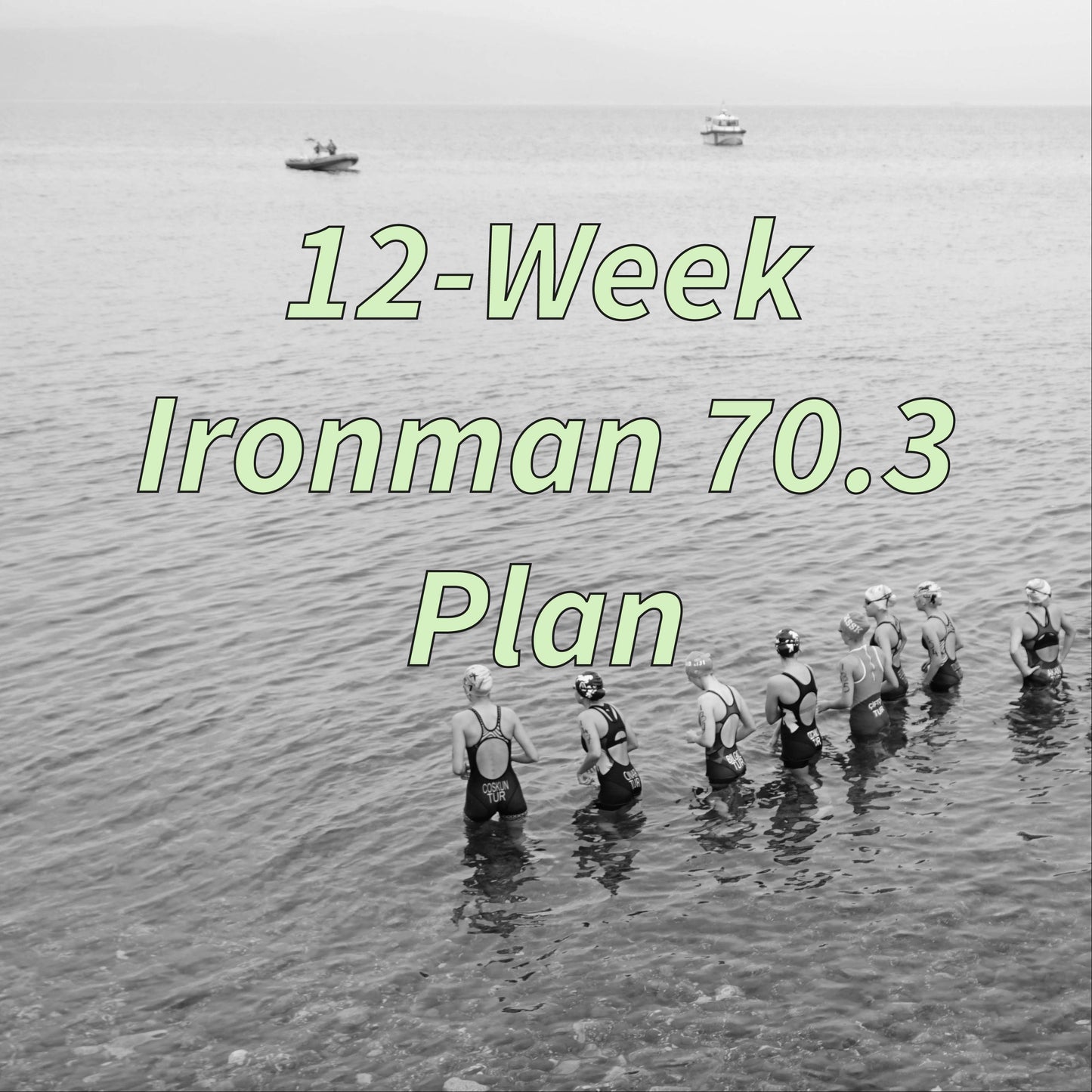 Custom 12 week Half-Ironman (70.3) Training Plan